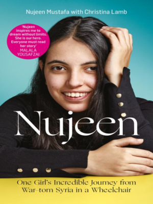 cover image of Nujeen: One Girl's Incredible Journey